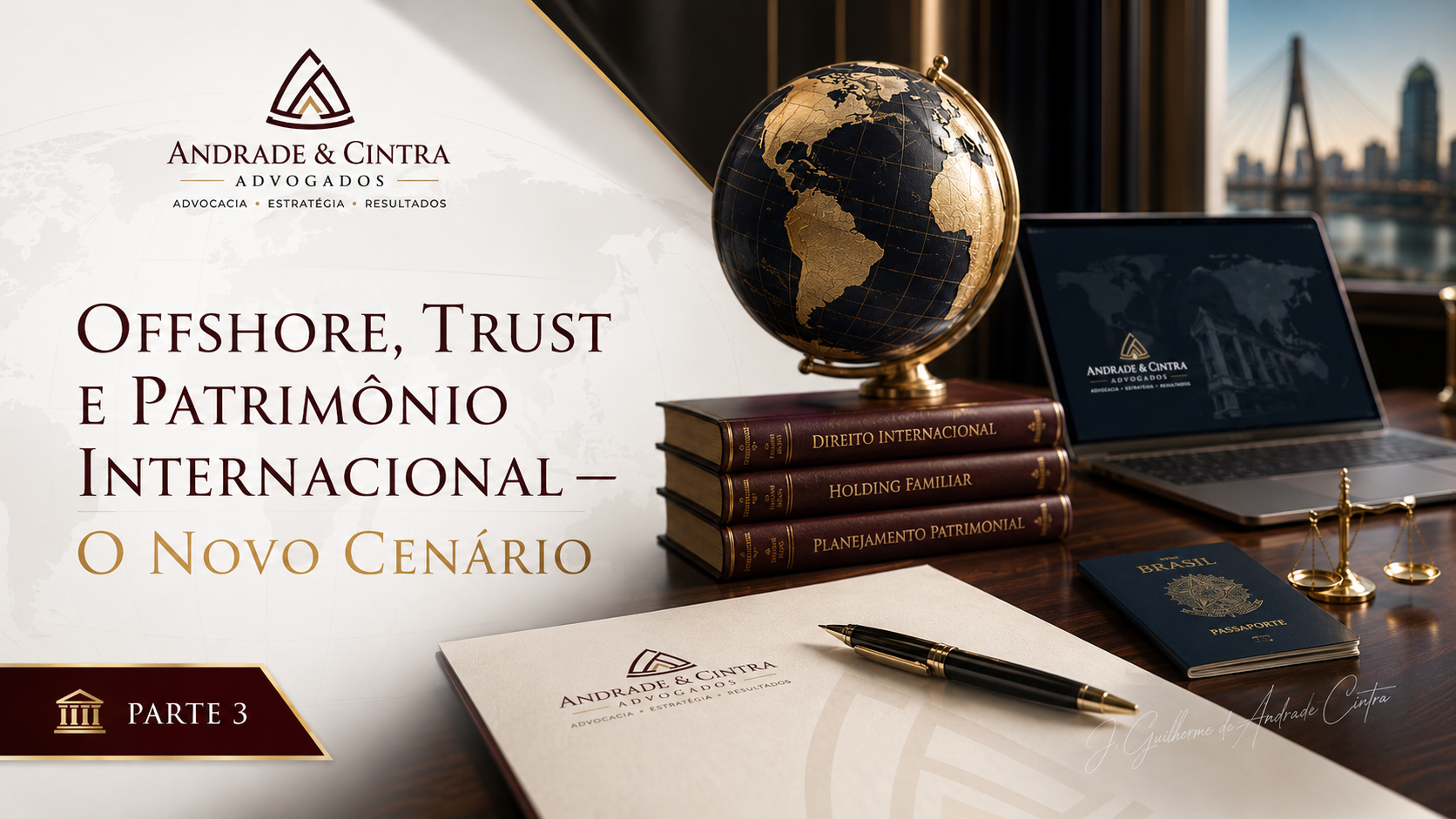 Offshore, Trust e o Planejamento Internacional em 2026: O Que Mudou e O Que Ainda Funciona